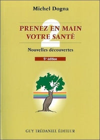 Prenez en main votre santé - Tome 2