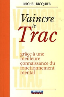 Vaincre le trac