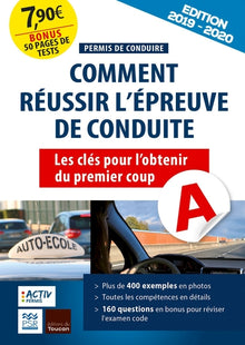 Permis de conduire 2019 - 2020 : comment réussir l'épreuve de conduite