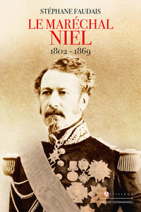 Le Maréchal Niel 1802-1869