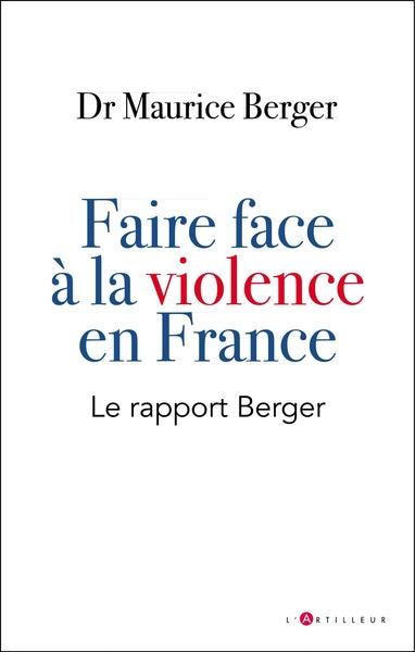 Faire face à la violence en France: Le rapport Berger