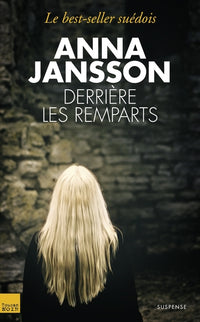 Derrière les remparts