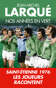 Nos années en vert