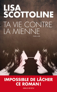 ta vie contre la mienne
