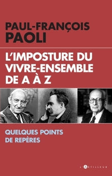 L'imposture du vivre ensemble