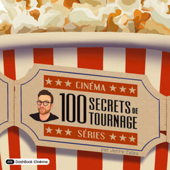 100 Secrets de tournage