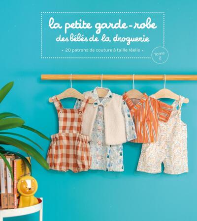 La petite garde-robe des bébés de la droguerie tome 2