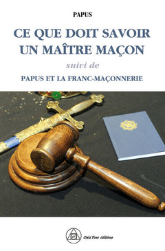 Ce que doit savoir un Maître Maçon
