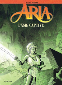 Aria - Tome 24 - L’Âme captive