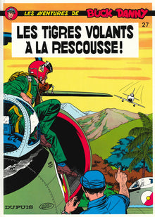 Les Tigres volants à la rescousse