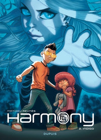 Harmony - Tome 2 - Indigo