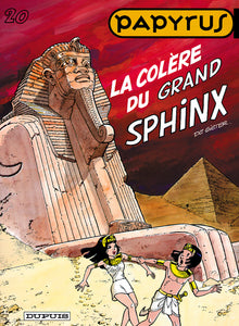 Papyrus - Tome 20 - La Colère du grand sphinx