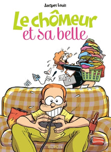 Le chômeur et sa belle - Tome 1