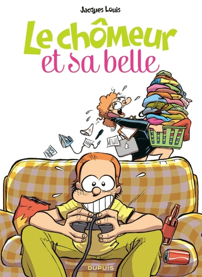 Le chômeur et sa belle - Tome 1