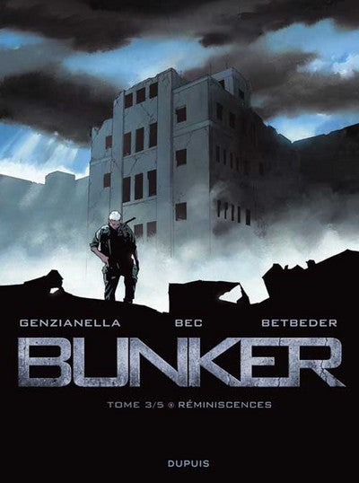 Bunker - Réminiscences