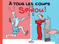 À tous les coups, c'est Spirou ! - À tous les coups, c'est Spirou !