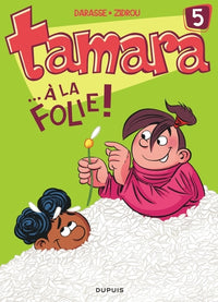 ... À la folie !