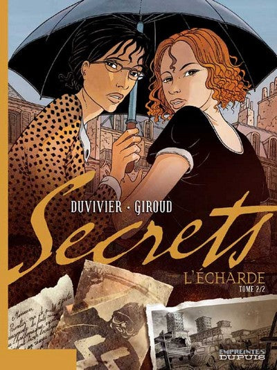 Secrets, L'Écharde