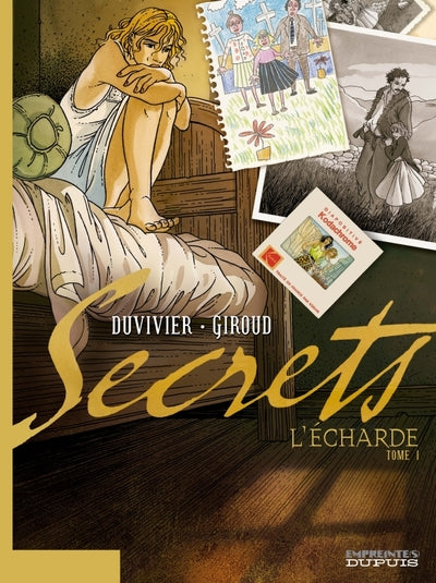 Secrets, l'écharde
