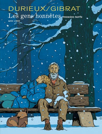 Les gens honnêtes - Première partie