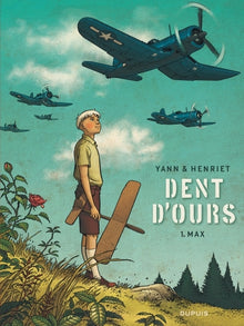 Dent d'ours - Tome 1 - Max