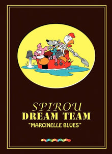 Dreamteam - Spirou - Marcinelle blues