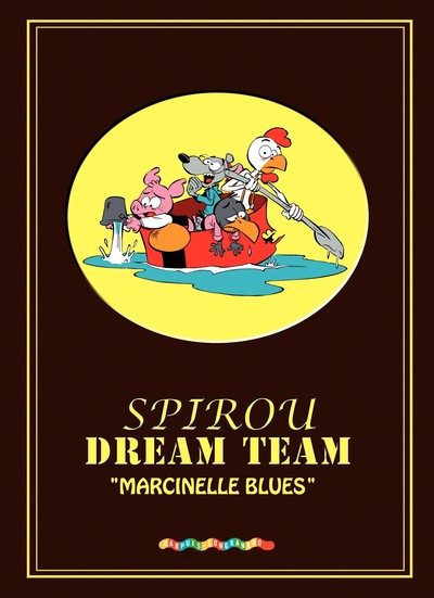 Dreamteam - Spirou - Marcinelle blues