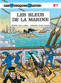Les Tuniques Bleues - Tome 7 - Les Bleus de la marine