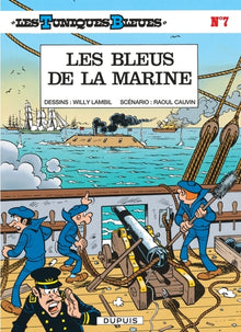 Les Tuniques Bleues - Tome 7 - Les Bleus de la marine