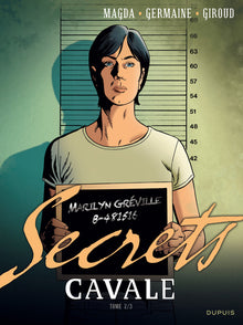 Secrets, Cavale - Tome 2