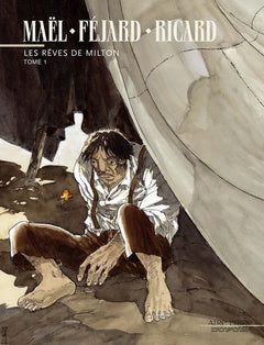 Les rêves de Milton - Tome 1