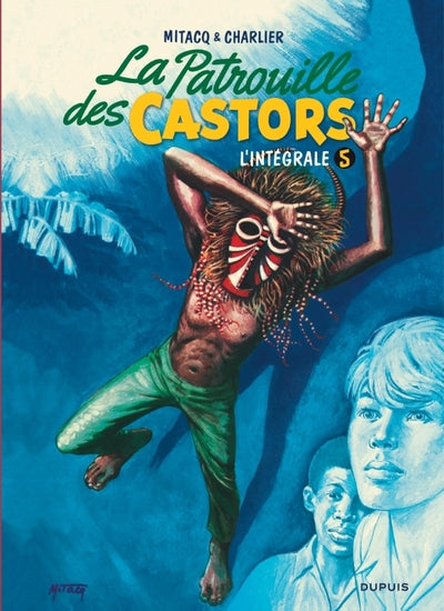 La patrouille des castors - L'Intégrale - Tome 5