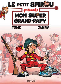 Le petit Spirou présente : Mon super grand-papy