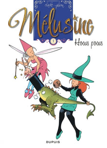 Mélusine, tome 7 : Hocus pocus