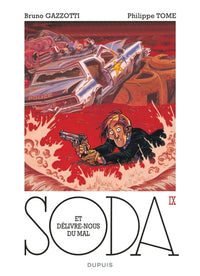 Soda, tome 9 : Et délivre-nous du mal