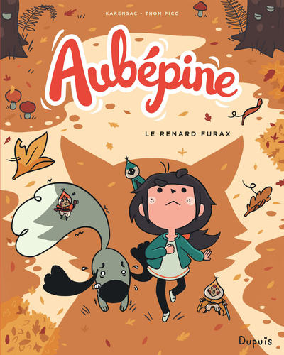 Aubépine - Tome 2 - Le renard furax