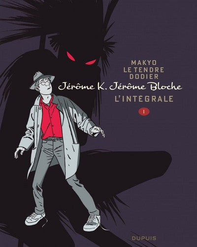 Jérôme K. Jérôme Bloche - L'intégrale - Tome 1