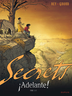 Secrets, Adelante - Tome 2