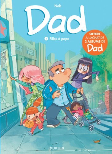 Dad - Tome 1 - Filles à papa