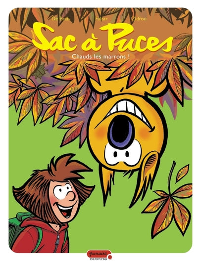 Sac à puces - Tome 2 - Chauds les marrons