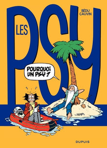 Les Psy - Pourquoi un psy ?