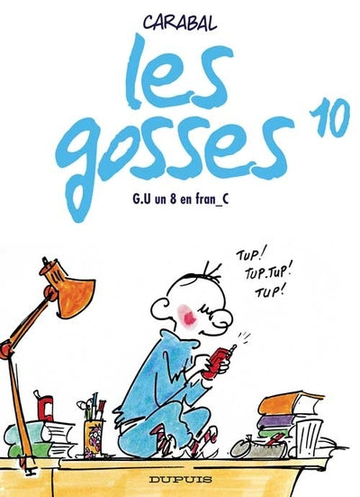 Les Gosses, tome 10 : G.U. un 8 en fran_C