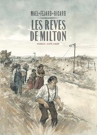 Les rêves de Milton - L'intégrale - Tome 1