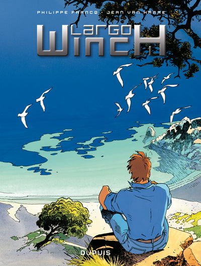 Largo Winch - L'intégrale - Tome 1
