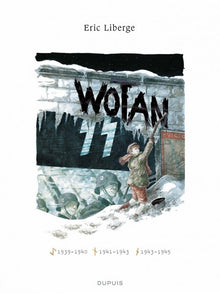 Wotan - L'intégrale - Tome 0 - Wotan
