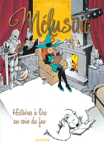 Mélusine - Tome 4 - Histoires à lire au coin du feu