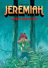 Jeremiah - Tome 22 - Le Fusil dans l’eau