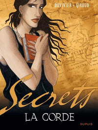 Secrets, La corde