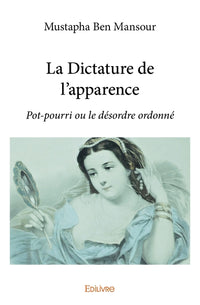 La Dictature de l'apparence