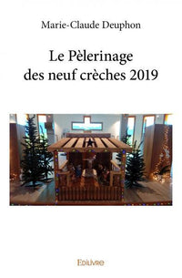 Le Pèlerinage des neuf crèches